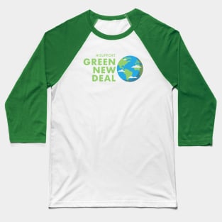 GREEN NEW DEAL Baseball T-Shirt